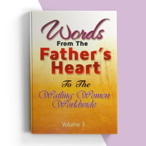 Words From The Father's Heart Vol. 3