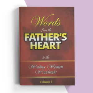 Words From The Father's Heart Volume 1