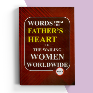 Words From The Father's Heart Volume 9